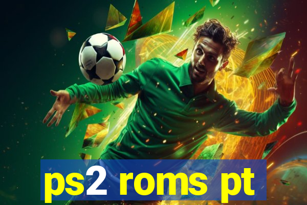 ps2 roms pt-br